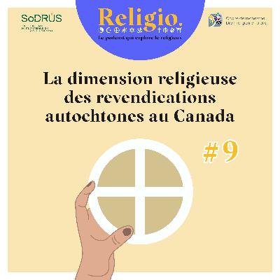 La dimension religieuse des revendications autochtones au Canada