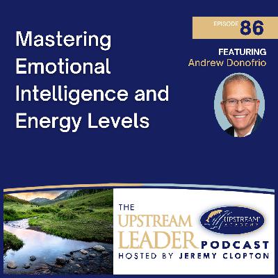 Mastering Emotional Intelligence and Energy Levels