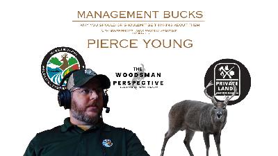 Management Bucks with MDWFP Private Lands Biologist Pierce Young