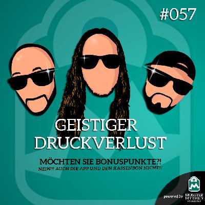 Geistiger Druckverlust #057 - Möchten Sie Bonuspunkte?