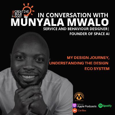 All things design chat with Munyala Mwalo a service and behaviour designer All things design chat with Munyala Mwalo a service and behaviour designer