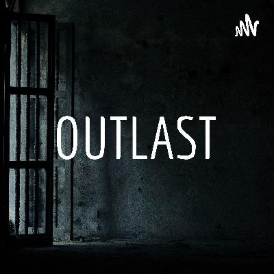OUTLAST