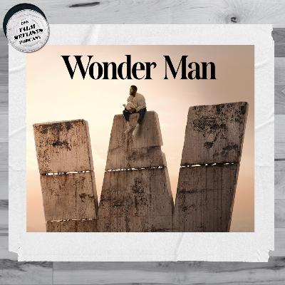 BONUS EPISODE - Wonder Man BONUS EPISODE - Wonder Man