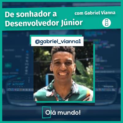 Do Zero a DESENVOLVEDOR Profissional | Como Conseguir uma VAGA sendo Iniciante | Olá Mundo #04 Do Zero a DESENVOLVEDOR Profissional | Como Conseguir uma VAGA sendo Iniciante | Olá Mundo #04