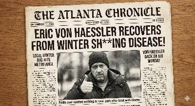 The Von Haessler Doctrine: S15/EP235 - Eric's Winter $H*Ting Disease The Von Haessler Doctrine: S15/EP235 - Eric's Winter $H*Ting Disease