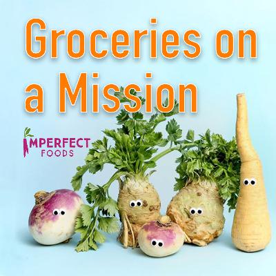 #09 Groceries on a Mission with Wes Hopkins, Chief of Staff - Imperfect Foods