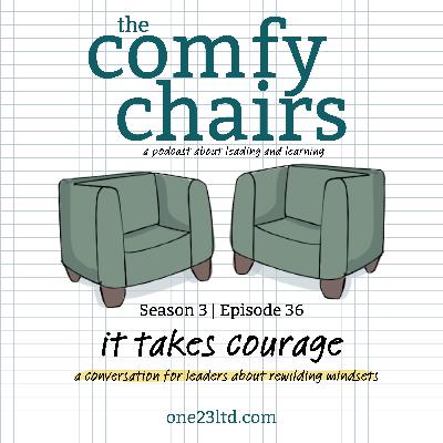 It takes courage