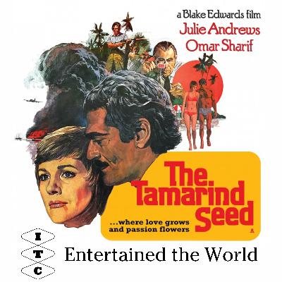 ITC Entertained The World - episode 9 - The Tamarind Seed ITC Entertained The World - episode 9 - The Tamarind Seed