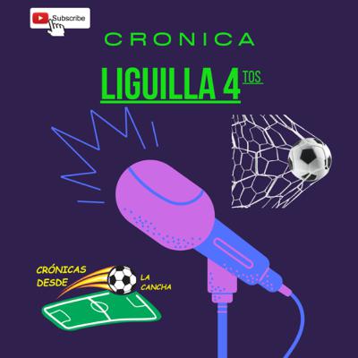 Episodio 63 Crónica de la Liguilla 4tos de final Liga Mx Episodio 63 Crónica de la Liguilla 4tos de final Liga Mx
