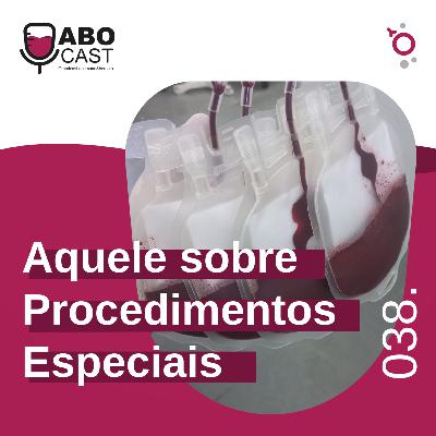 Aquele sobre procedimentos especiais