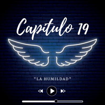 E19 - "La Humildad"