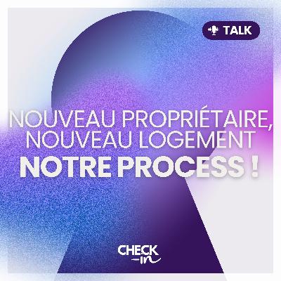 Nouveau propriétaire, nouveau logement : voici toutes nos étapes d’intégration