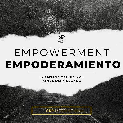 Empowerment | Empoderamiento Empowerment | Empoderamiento
