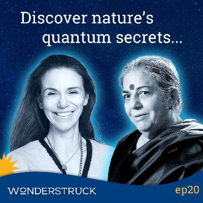 20: Vandana Shiva - From Soil to Soul: "We are not separate from nature; we are nature."