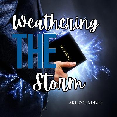 WEATHERING THE STORM 2