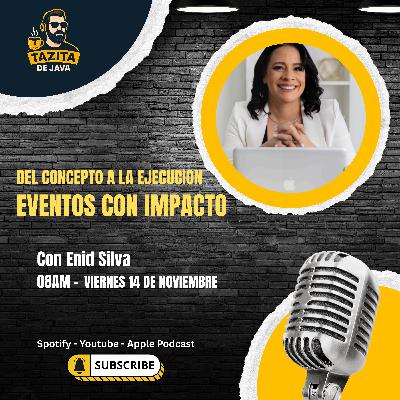 Eventos con Impacto – Con Enid Silva de Opulence Events