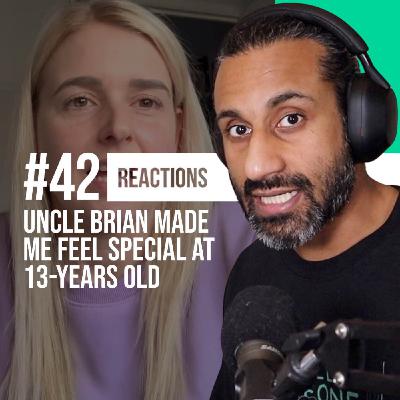 Uncle Brian made me feel special at 13-years old | How the grooming process can work on teenagers