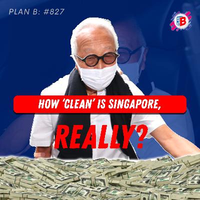 #827 How âcleanâ is Singapore, really? #827 How âcleanâ is Singapore, really?