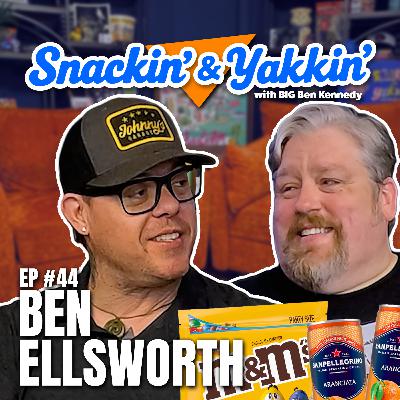 Making Moves & Not Havin' To Chef As Much w/ Ben Ellsworth | Ep 44 | Snackin' & Yakkin' Making Moves & Not Havin' To Chef As Much w/ Ben Ellsworth | Ep 44 | Snackin' & Yakkin'