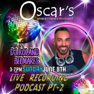 Episode 111: Live Sets - Tea Dance @ Oscars Pt.2 - Palm Springs, CA - June 8, 2025 - Episode 111