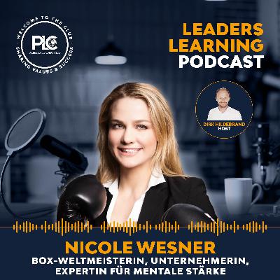 Im Gespräch mit Nicole Wesner I Durchsetzungskraft und Mindset: Boxweltmeisterin über Erfolg im Ring und im Leben