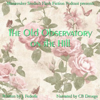 The Old Observatory on the Hill – FFP 1032