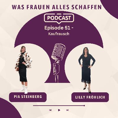 Episode 51 - Kaufrausch Episode 51 - Kaufrausch