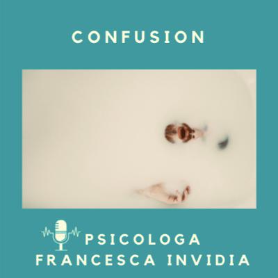 CONFUSION: da un'Altra Prospettiva