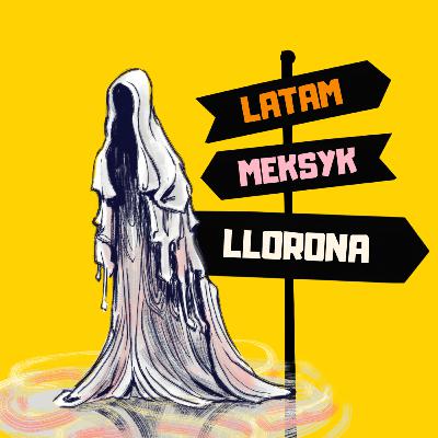8. Meksyk | La Llorona: ty, która płaczesz