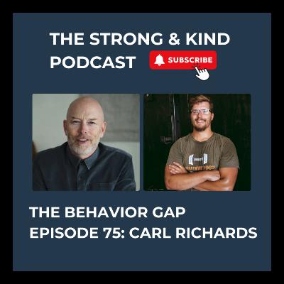 The Behavior Gap with Carl Richards