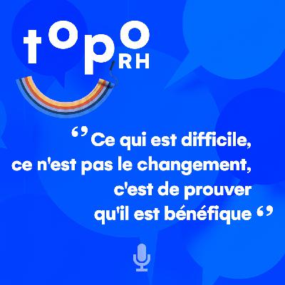 Réussir sa transformation RH en faisant participer les collaborateurs avec Camille Olléon, DRH chez HSBC