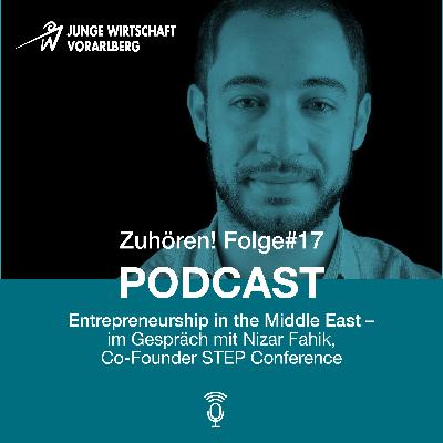 Zuhören! Folge #17 – im Gespräch mit Nizar Fahik, Co-Founder STEP Conference