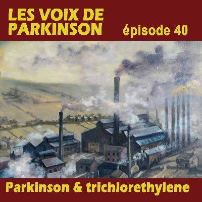 40- Parkinson & trichlorethylene