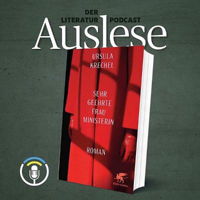 Blutig, politisch, spannend: Ursula Krechels „Sehr geehrte Frau Ministerin“