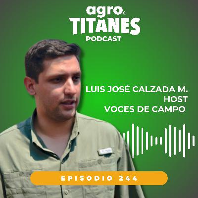 244 | Para hacer un campo sostenible, rentable y eficiente