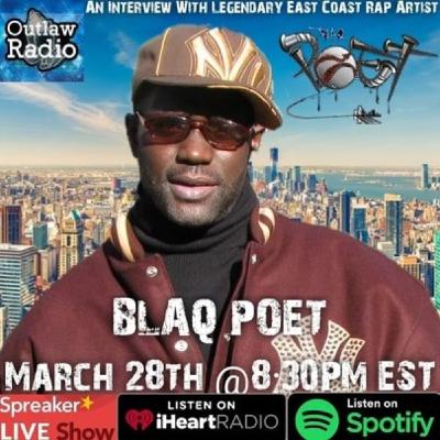 Outlaw Radio Live 3/28/20 & Blaq Poet Interview