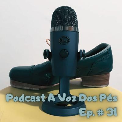 #31: Mestrado em Tap, Meus Textos, Mic Novo and What Not