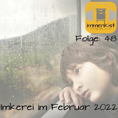 Immenkist - Folge 48: Imkerei im Februar 2022
