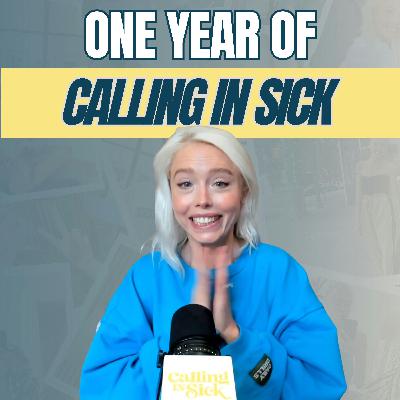 One Year of Calling in Sick: Lessons, Mantras & What’s Next