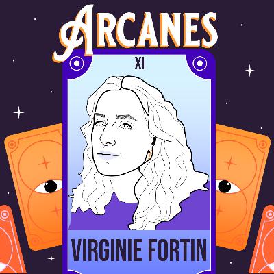 Arcanes XI -Virginie Fortin