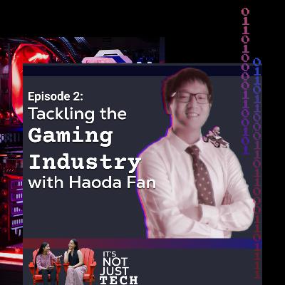 Episode 2: Former ELECTRONIC ARTS Intern Haoda Fan Tackles the Gaming Industry Episode 2: Former ELECTRONIC ARTS Intern Haoda Fan Tackles the Gaming Industry