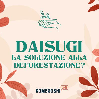 Daisugi: la soluzione alla deforestazione?