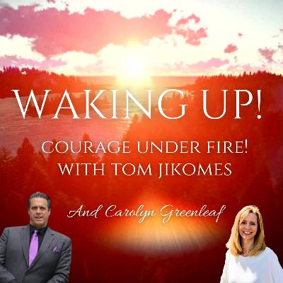 Courage Under Fire! With Tom Jikomes