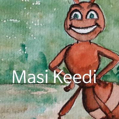 Masi Keedi/ Ant Granny