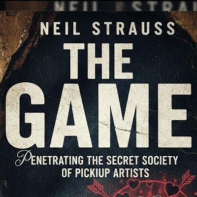 S5E13 Neil Strauss-The Game Book Review