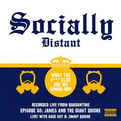 Episode 68: James and the Giant Quiche - Live! with Gage Kay & Jimmy Quiche Episode 68: James and the Giant Quiche - Live! with Gage Kay & Jimmy Quiche