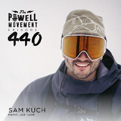 TPM Episode 440: Sam Kuch, Pro Skier