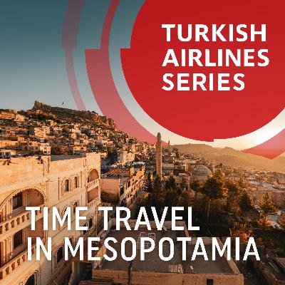 S2E1 - Mesopotamia: Where History Meets Mystery S2E1 - Mesopotamia: Where History Meets Mystery