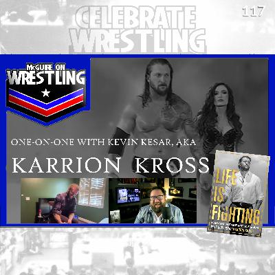 MOW 117: Karrion Kross One-On-One: Life is Fighting