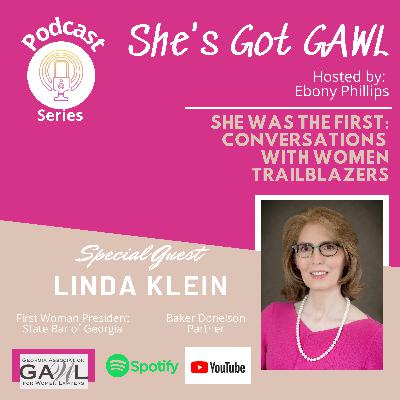 She Was The First: Conversations with Women Trailblazers featuring Linda Klein